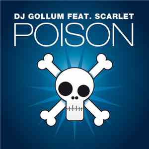 DJ Gollum Feat. Scarlet  - Poison