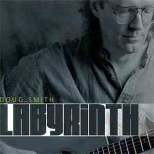 Doug Smith  - Labyrinth
