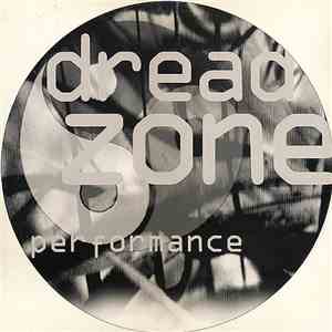 Dread Zone - Performance