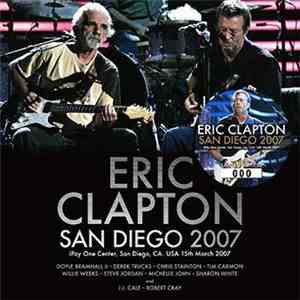 Eric Clapton - San Diego 2007