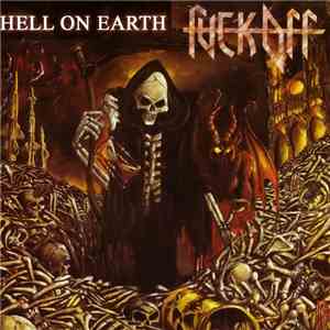 Fuck Off  - Hell On Earth
