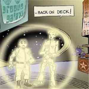 Groove Galaxi - ... Back On Deck!
