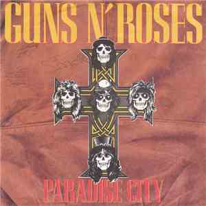 Guns N' Roses - Paradise City