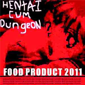 Hentai Cum Dungeon - Food Product 2011