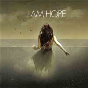 I Am Hope - I Am Hope