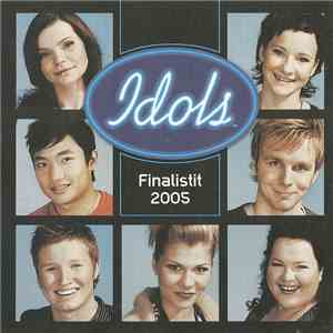 Idols Finalistit 2005 - Idols 2005