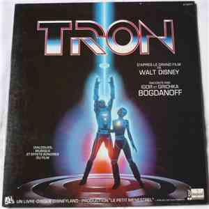 Igor Bogdanoff Et Grichka Bogdanoff - Tron (D'Après Le Grand Film De Walt Disney)