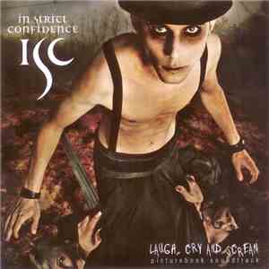In Strict Confidence - Laugh, Cry And Scream - Picturebook Soundtrack