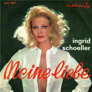 Ingrid Schoeller - Meine Liebe