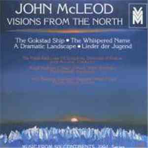 John McLeod - Visions From The North (Music From Six Continents: 1994 Series)