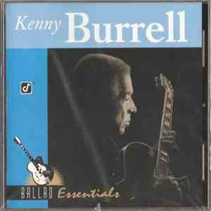 Kenny Burrell - Ballad Essentials