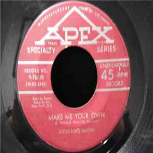 Little Billy Mason - Make Me Your Own/I Love My Baby