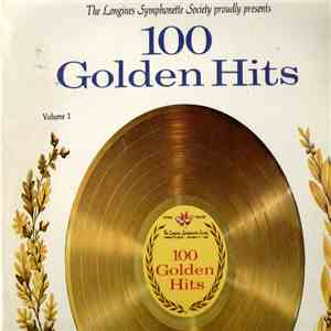 Longines Orchestra - 100 Golden Hits Vol. 1