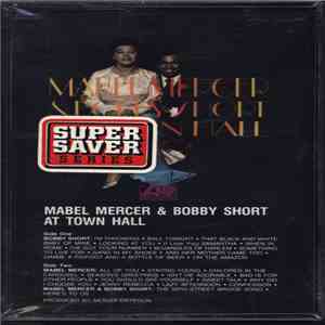 Mabel Mercer & Bobby Short - Mabel Mercer & Bobby Short At Town Hall
