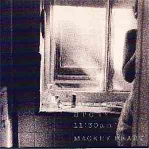 Mackey Feary - Romantic Story 11:30 p.m.