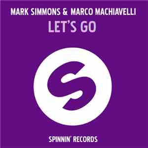 Mark Simmons & Marco Machiavelli - Let's Go