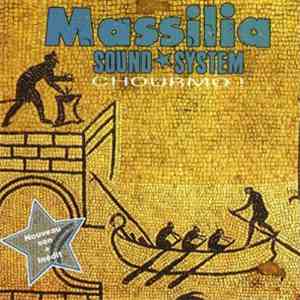 Massilia Sound System - Chourmo !