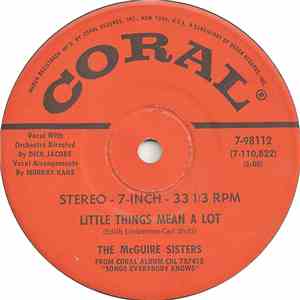 McGuire Sisters - Little Things Mean A Lot / You're Driving Me Crazy (What Did I Do)