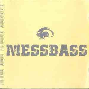 MessBass - Chacun Porte Son Oeil