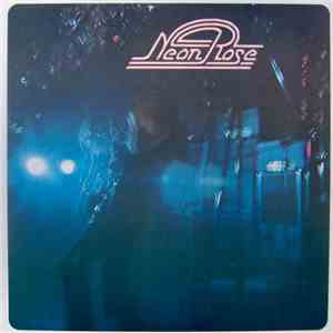 Neon Rose - A Dream Of Glory And Pride