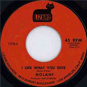Nolan - I Like What You Give / Somebody's Cryin'
