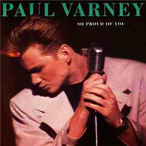 Paul Varney - So Proud Of You