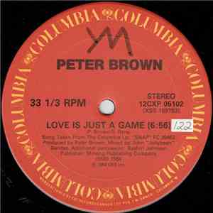 Peter Brown  - Love Is Just The Game