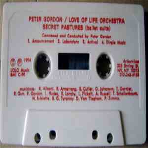 Peter Gordon / Love of Life Orchestra - Secret Pastures (ballet suite)