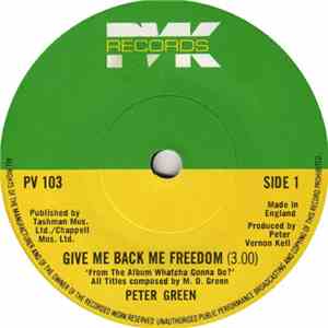 Peter Green  - Give Me Back My Freedom