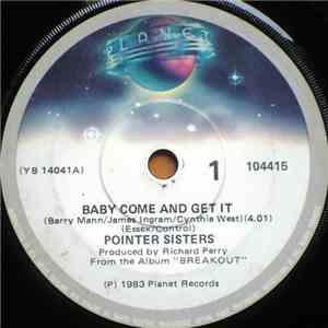 Pointer Sisters - Baby Come And Get It