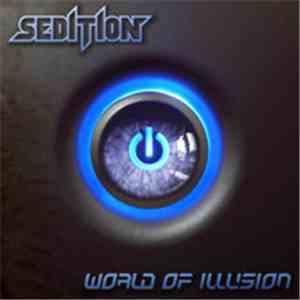 Sedition - World Of Illusion