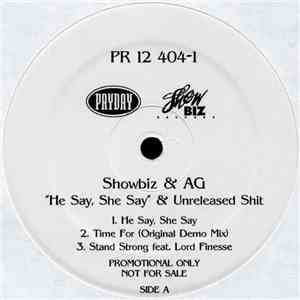 Showbiz & AG - He Say, She Say & Unreleased Shit