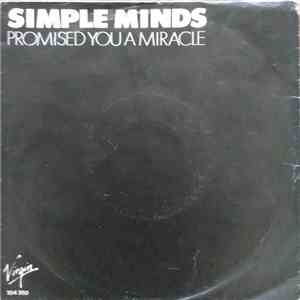 Simple Minds - Promised You A Miracle