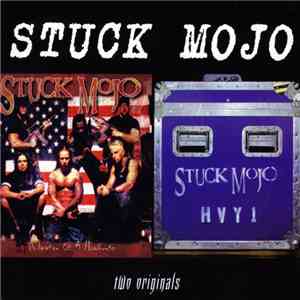 Stuck Mojo - Declaration Of A Headhunter + HVY 1