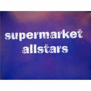 Supermarket All Stars - Supermarket Allstars