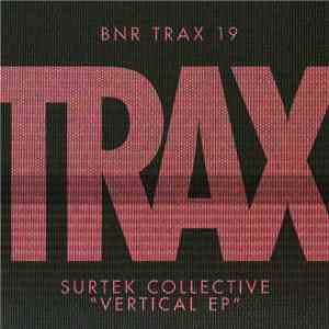 Surtek Collective - Vertical EP