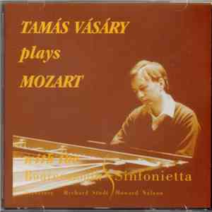 Tamás Vásáry Plays Mozart With The Bournemouth Sinfonietta - Tamás Vásáry Plays Mozart