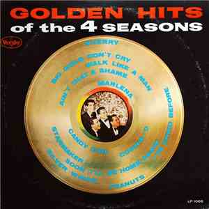 The 4 Seasons - Golden Hits Of The 4 Seasons
