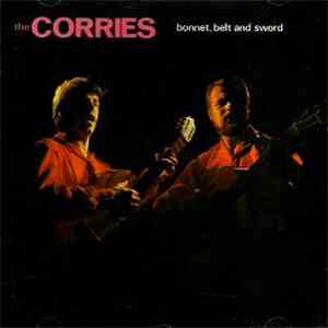 The Corries - Bonnet, Belt And Sword