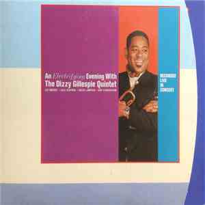 The Dizzy Gillespie Quintet - An Electrifying Evening With The Dizzy Gillespie Quintet
