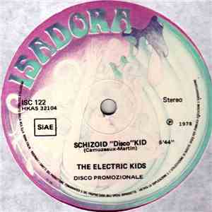 The Electric Kids - Schizoid "Disco" Kid / Lost Driver