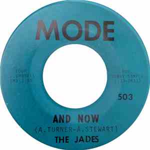 The Jades  - And Now / Lucky Fellow