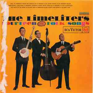 The Limeliters - Fourteen 14K Folksongs