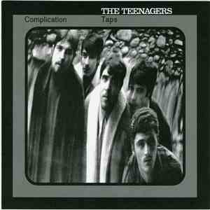 The Teenagers - Complication
