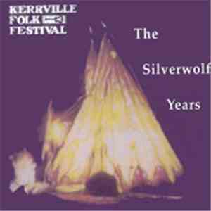 Various - Kerrville Folk Festival: The Silverwolf Years