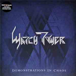 Watchtower - Demonstrations In Chaos
