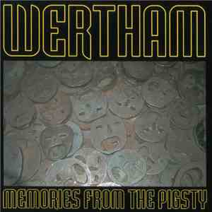 Wertham - Memories From The Pigsty