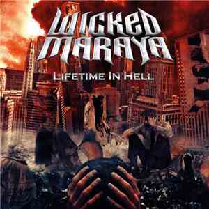 Wicked Maraya - Lifetime In Hell