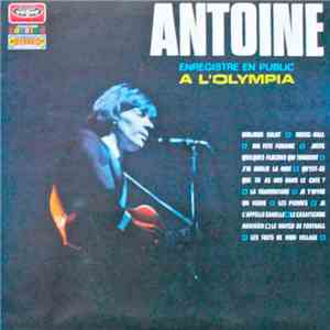 Antoine  - À L'Olympia