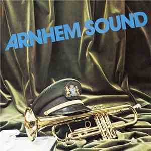 Arnhems Trompetter Korps - Arnhem Sound